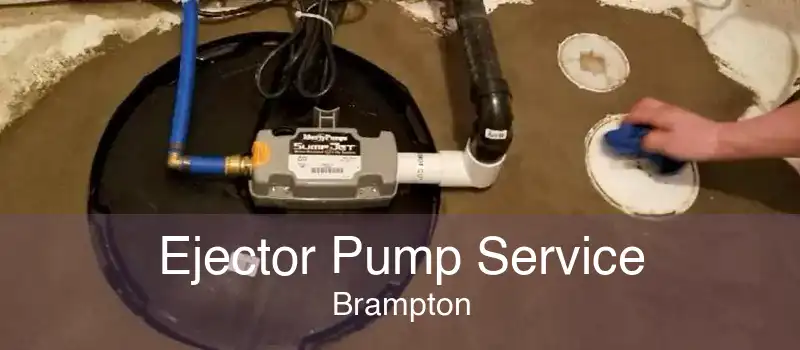 Ejector Pump Service Brampton