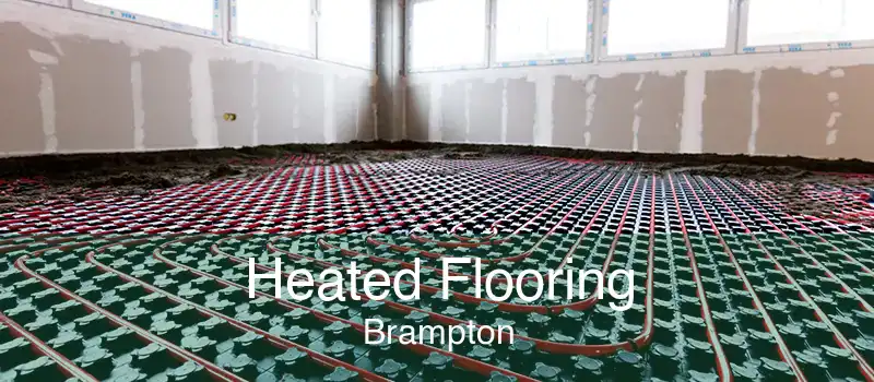 Heated Flooring Brampton