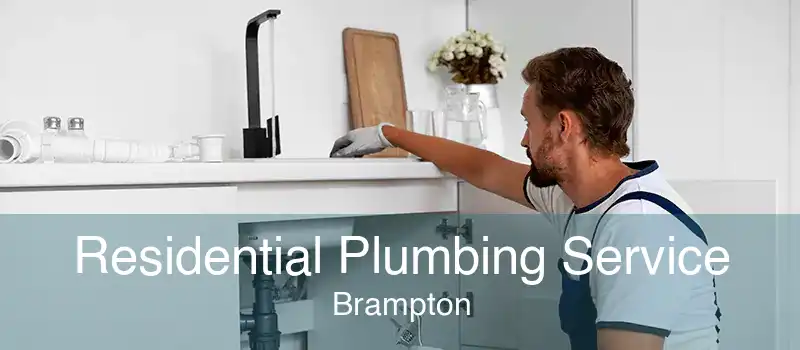 Residential Plumbing Service Brampton