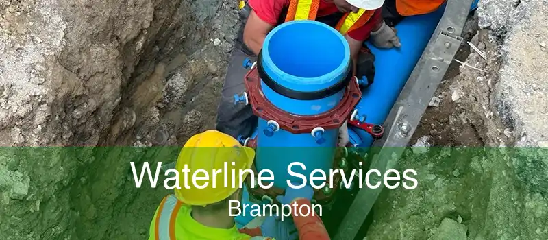 Waterline Services Brampton