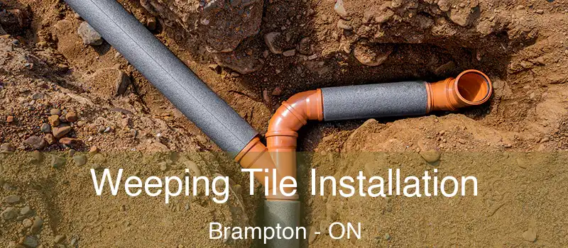  Weeping Tile Installation Brampton - ON